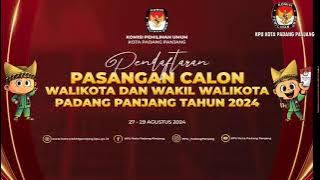 Pendftaran Paslon Walikota dan Wakil Walikota Padang Panjang 2024 dari tanggal 27-29 Agustus 2024